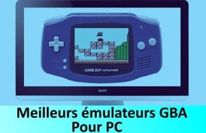 Émulateur GBA : quel est le meilleur ?